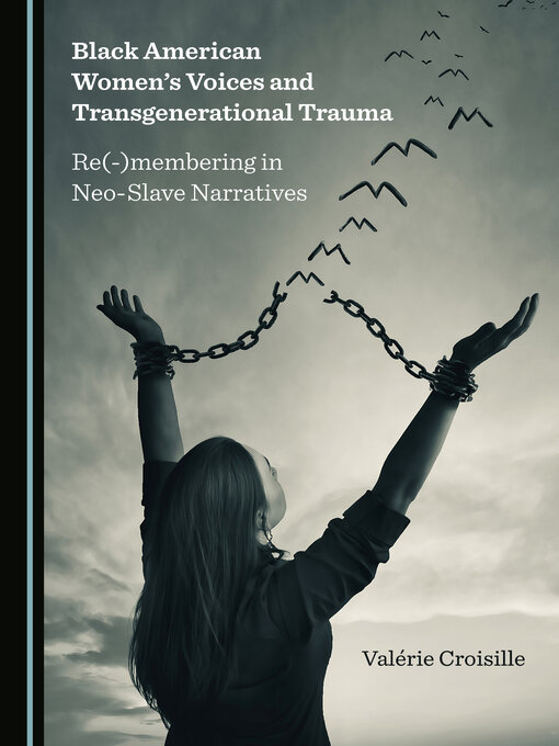 Title details for Black American Women's Voices and Transgenerational Trauma by Valérie Croisille - Wait list